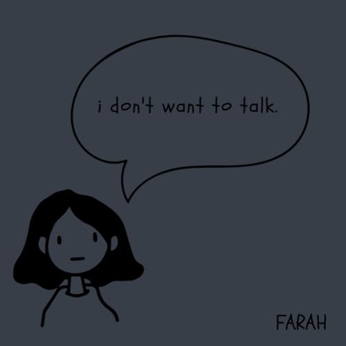 i don't want to talk. Podcast Por farah arte de portada