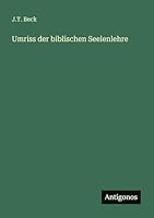 Umriss der biblischen Seelenlehre 3386414893 Book Cover