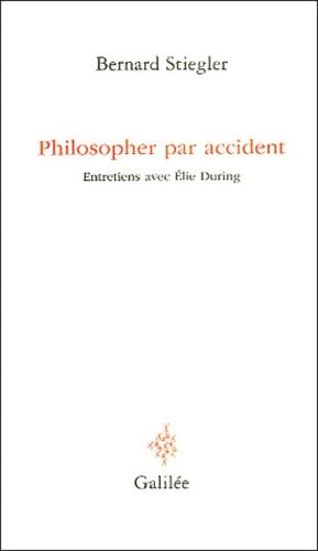 Philosopher par accident (0000) [French] 2718606487 Book Cover