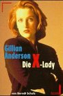 Gillian Anderson. Die X- Lady.