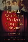 Notable Women in Armenian Drama,1850-1970: An Anthology 0935411232 Book Cover