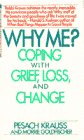 Paperback Why Me? Coping with Grief, Loss and Change Book