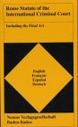 Rome Statute of the International Criminal Court: Including the Final Act