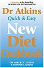 Dr. Atkins' Quick and Easy New Diet Cookbook