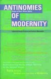 Antinomies Of Modernity : Essays On Race, Orient, Nation book cover