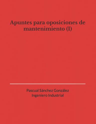 APUNTES PARA OPOSICIONES DE MANTENIMIENTO (I)