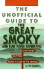 The Unofficial Guide to the Great Smoky and Blu... 0028600797 Book Cover