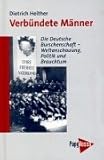 burschenschaft hysteria lied  Verbündete Männer: Die Deutsche Burschenschaft - Weltanschauung, Politik und Brauchtum