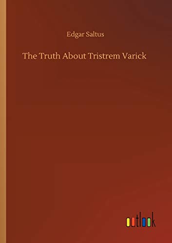 The Truth About Tristrem Varick
