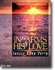 Paperback In the Arms of His Love - Piano/vocal Book