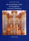 Hardcover Die Arp Schnitger-Orgel der Hauptkirche St. Jacobi in Hamburg (German Edition) [German] Book