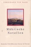  Mährische Novellen (Deutsche Bibliothek des Ostens)