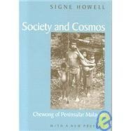 Paperback Society and Cosmos: Chewong of Peninsular Malaysia Book