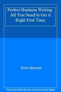Paperback Perfect Business Writing Book