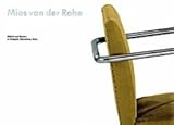 vitra möbel berlin  Mies van der Rohe, Möbel und Bauten in Stuttgart, Barcelona, Brno