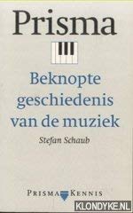 Paperback PRISMA BEKNOPTE GESCHIEDENIS MUZIEK [Dutch] Book
