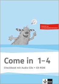 Come in 1-4. Ab Klasse 1: Checkbook mit Audio-CDs + CD-ROM Klasse 1-4 (Come in ab Klasse 1. Ausgabe für Berlin, Brandenburg, Hamburg, Nordrhein-Westfalen und Rheinland-Pfalz ab 2016)