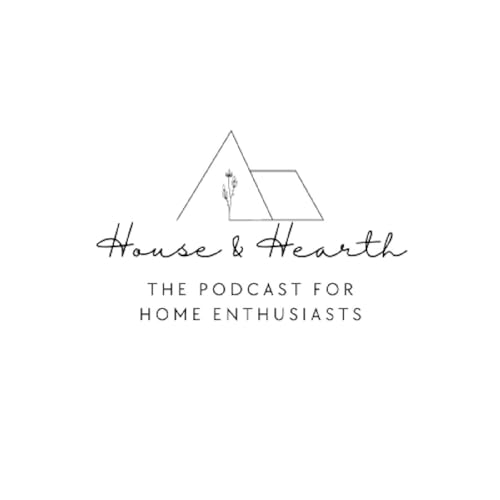 House and Hearth podcast Titelbild