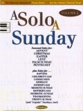 A Solo a Sunday, Volume 2      Sheet music – November 17, 2006