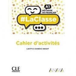 Portada de Laclasse A1. 1º Bachillerato Cahier D Activités