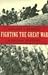 Fighting the Great War: A Global History (Polity Short Introductions)