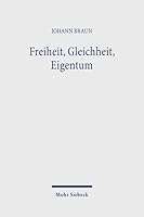 Freiheit, Gleichheit, Eigentum: Grundfragen Des Rechts Im Lichte Der Philosophie J. G. Fichtes 3161458257 Book Cover