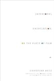 metz digitaler sendersuchlauf Columbia Univ Pr Impersonal Enunciation, or the Place of Film (Film and Culture)