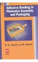 Adhesive Bonding In Photonics Assembly And Packaging
