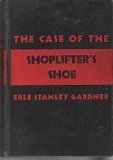 THE CASE OF THE SHOPLIFTER'S SHOE. B000E8ZBUM Book Cover