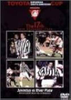 Amazon.co.jp: トヨタカップ 第17回 ユベントス vs リバープレート