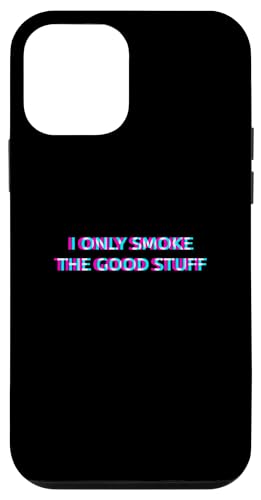 I Only Smoke Good Stuff Weed Cannabis Marijuana 420 Pot Head �X�}�z�P�[�X iPhone 12 mini �p