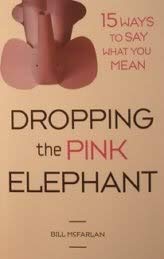 Hardcover Dropping the Pink Elephant Book