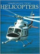 Hardcover Helicopters (Snapshot Picture Library Series) Book
