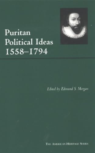 Puritan Political Ideas (The American Heritage Series)
