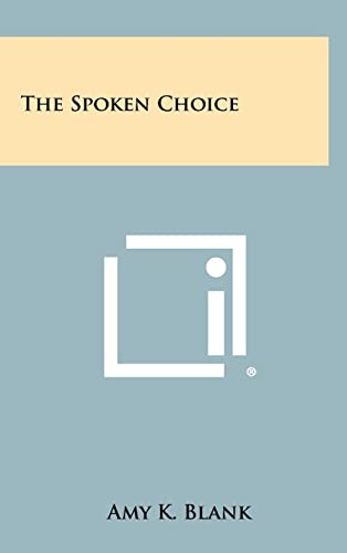 The Spoken Choice