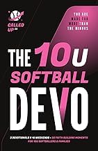 Herunterladen Gratuit PDF The 10U Softball Devo: A 10U Travel Softball Devotional for Players, Coaches, and Parents (Called Up: Softball Devotional Series (7U - 14U)) 2025