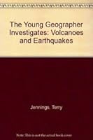 The Young Geographer Investigates: Volcanoes and Earthquakes: Trade Edition 0199170924 Book Cover