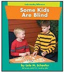 Some Kids Are Blind (Understanding Differences) 073688792X Book Cover