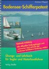 bodensee schiff mieten  Bodensee-Schiffer-Patent: Übungs- und Lehrbuch für Segler und Motorbootfahrer