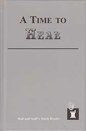 Unknown Binding A Time to Heal Grade 9 Reader Book