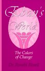 Mass Market Paperback Eban's world: The colors of change : a parable Book