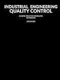 [Industrial Engineering] Quality Control Course Practice Problems Notebook: 5x5 Grid Engineering Paper, Graph Paper, 200 Pages, 8.5' x 11', Notebook for College Students, Computational Pad