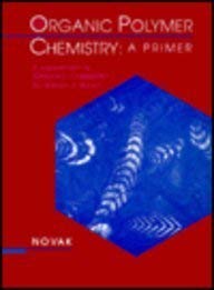 Organic Polymer Chemistry: A Primer: Supplement... 0030106338 Book Cover