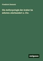 Die Anthropologie der Araber im zehnten Jahrhundert n. Chr. 3386420656 Book Cover