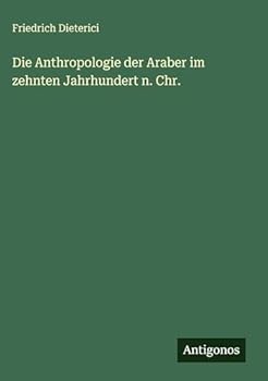 Die Anthropologie der Araber im zehnten Jahrhundert n. Chr.