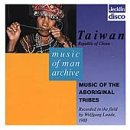 Taiwan: Music of Aboriginal Tribe