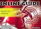 Inline Guide, Hannover und Umgebung: 15 ausgesuchte Routen für Fitness-...