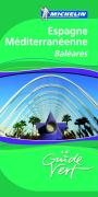 Espagne méditerranéenne : Baléares