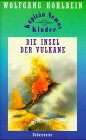 Die Insel der Vulkane - Book #10 of the Operation Nautilus