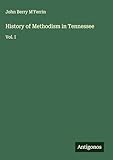 Photo Gallery history of methodism in tennessee: vol. i Photo Gallery history of methodism in tennessee: vol. i